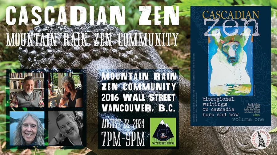 Cascadia Poetics Lab Launches British Columbia Event Series for 'Cascadian Zen Vol. I' Anthology